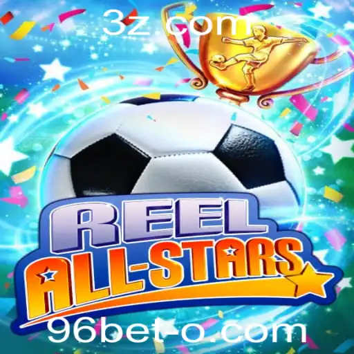 ReelAllStars: O Jogo que Está Revolucionando o 96bet