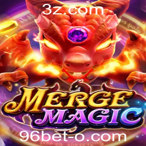 Descubra o Mundo de MERGEMAGIC com 96bet
