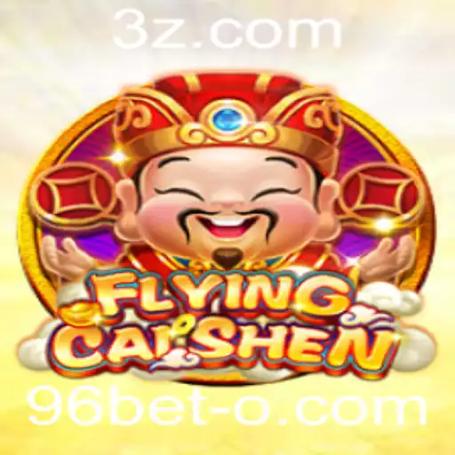 FlyingCaiShen: A Excitante Jornada do Deus da Fortuna em 96bet